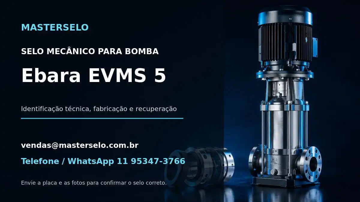 Imagem do modelo de bomba Ebara EVMS 5 usada na identificação do selo mecânico