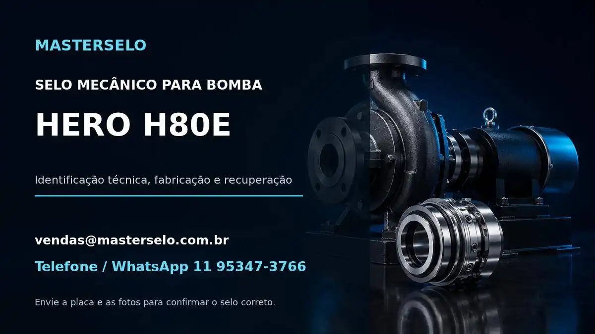 Imagem do modelo de bomba HERO H80E usada na identificação do selo mecânico